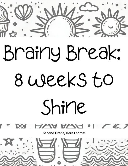 Heading to 2nd Grade: Brainy Breaks