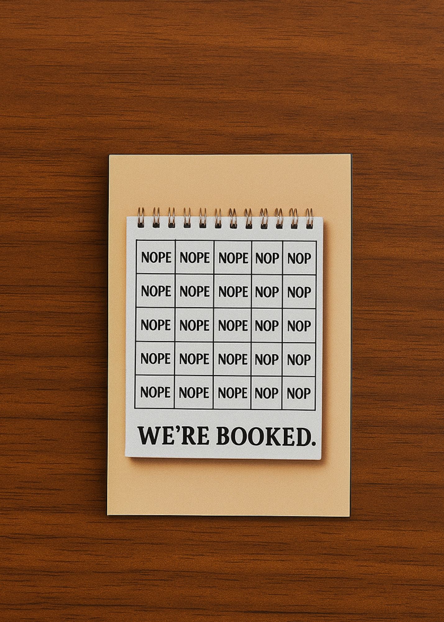 We’re Booked Magnet – Funny Calendar “Nope” Design