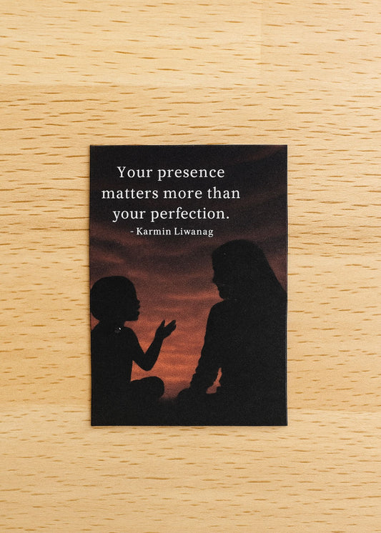 Your Presence Matters Magnet – Laminated Quote