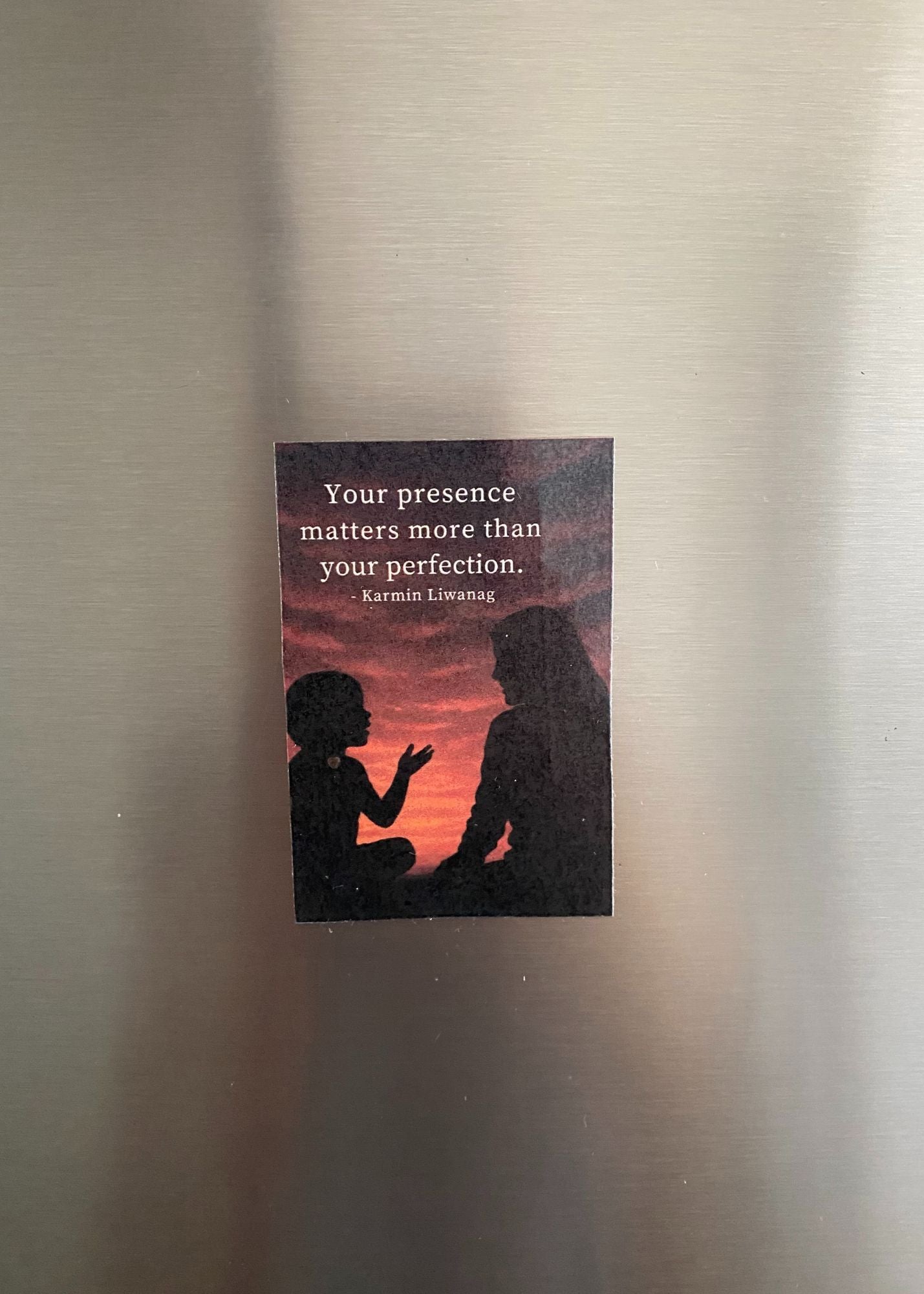 Your Presence Matters Magnet – Laminated Quote