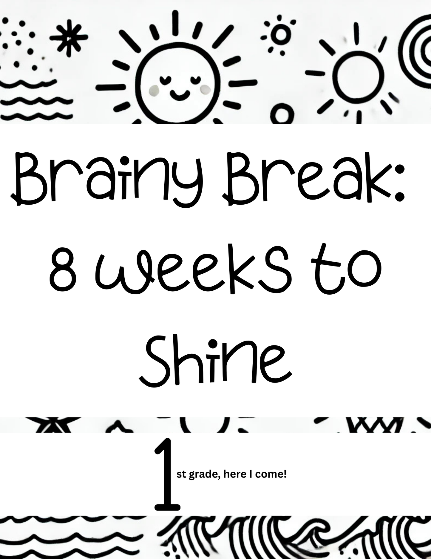 Heading to 1st Grade: Brainy Breaks