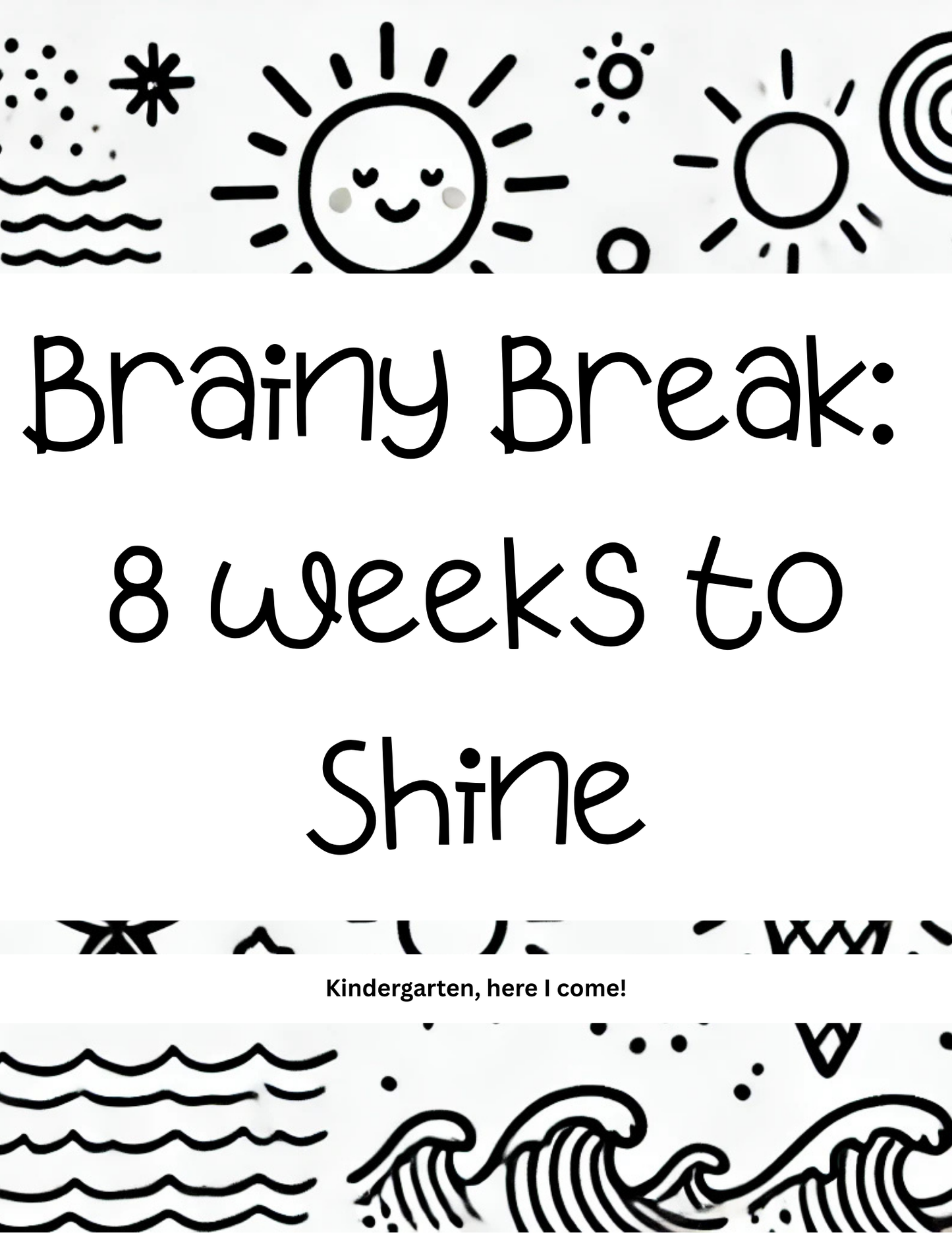 Heading to Kindergarten: Brainy Breaks