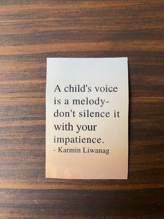 “A Child’s Voice” Quote Magnet – Laminated Finish