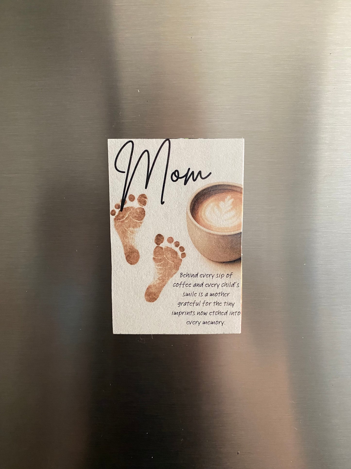 “Mom: Tiny Imprints & Coffee Sips” Magnet – Laminated Finish