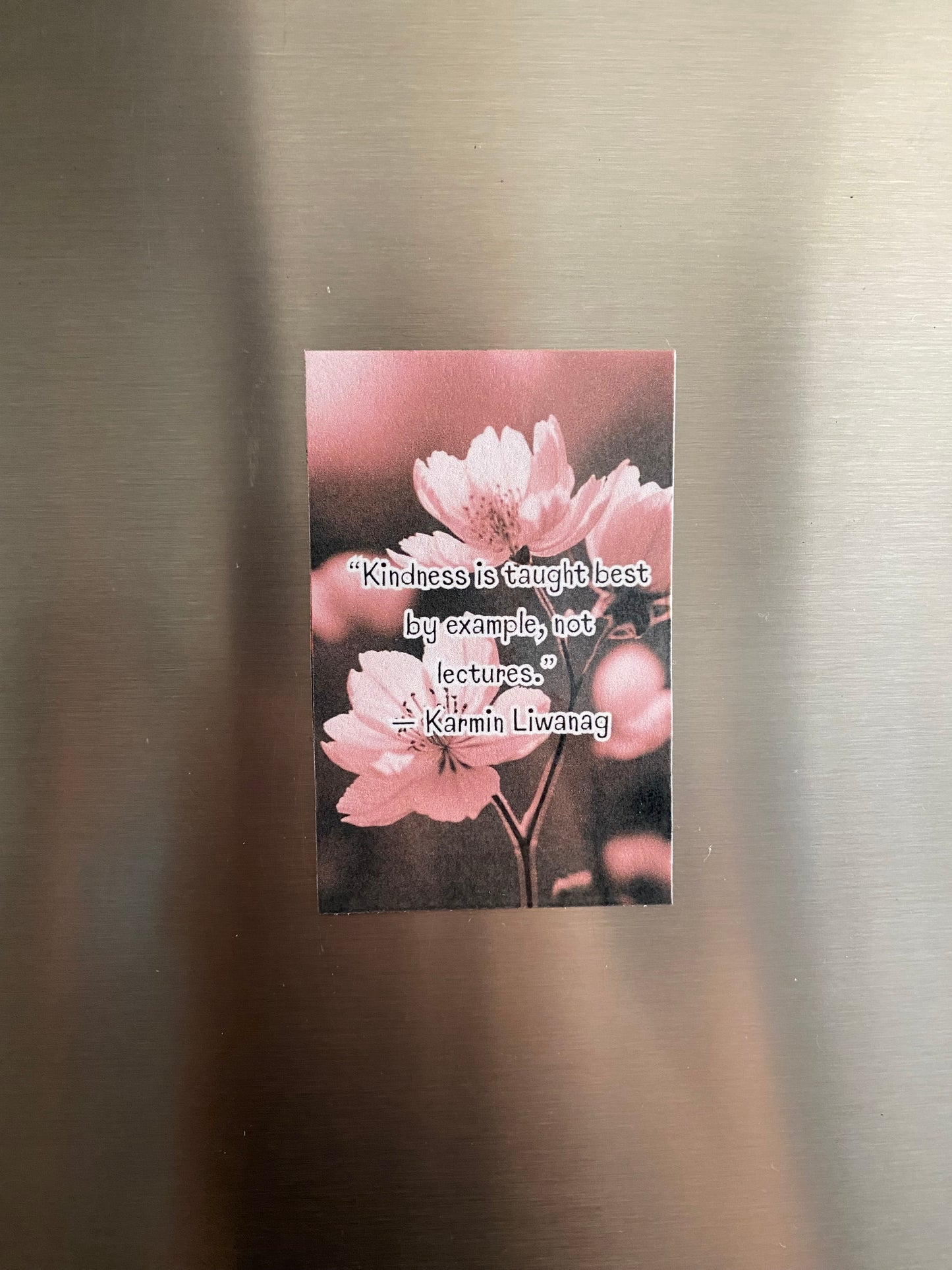 “Kindness by Example” Quote Magnet – Laminated Finish
