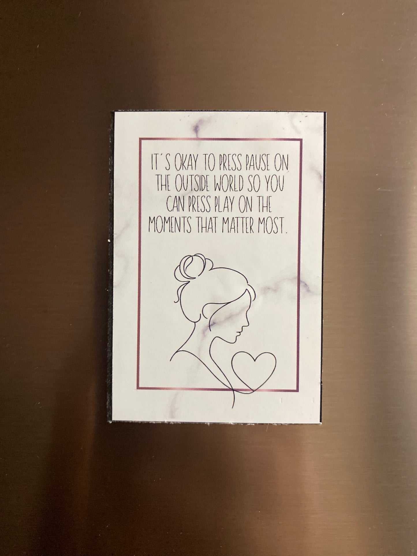Press Pause Magnet – Matte Finish